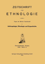 Title: Zeitschrift für Ethnologie: Organ der Berliner Gesellschaft für Anthropologie, Ethnologie und Urgeschichte, Author: Willy Fröhlich