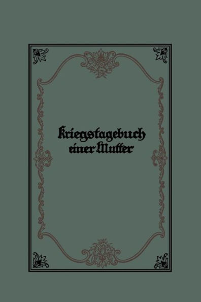 Kriegstagebuch einer Mutter