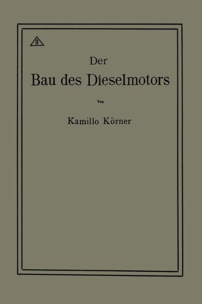 Der Bau des Dieselmotors