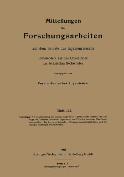 Mitteilungen ï¿½ber Forschungsarbeiten auf dem Gebiete des Ingenieurwesens, insbesondere aus den Laboratorien der technischen Hochschulen