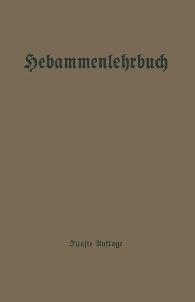 Hebammenlehrbuch / Edition 5