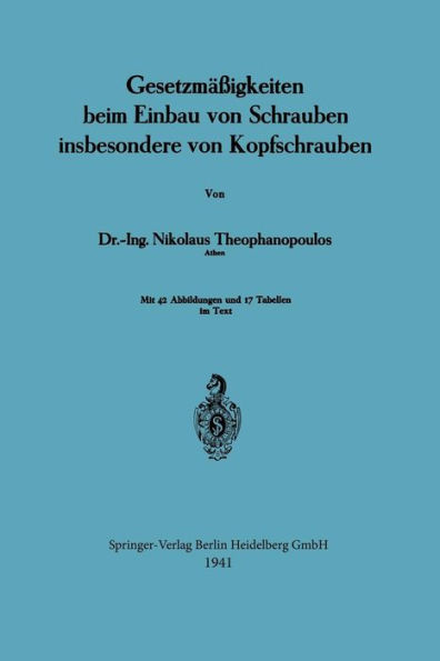 Gesetzmäßigkeiten beim Einbau von Schrauben insbesondere von Kopfschrauben