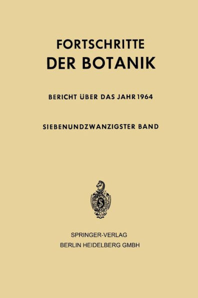 Fortschritte der Botanik: Siebenundzwanzigster Band