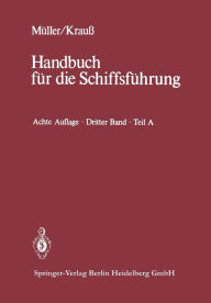 Title: Seemannschaft und Schiffstechnik: Teil A: Schiffssicherheit, Ladungswesen, Tankschiffahrt, Author: Rainald Amersdorffer