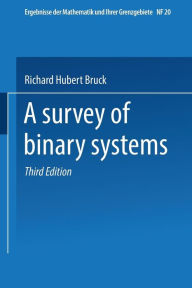 Title: A Survey of Binary Systems, Author: Richard Hubert Bruck