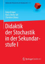 Didaktik der Stochastik in der Sekundarstufe I