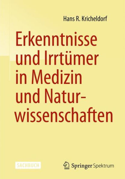 Erkenntnisse und Irrtümer Medizin Naturwissenschaften