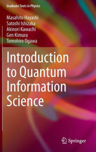 Title: Introduction to Quantum Information Science, Author: Masahito Hayashi