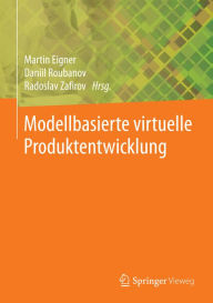 Title: Modellbasierte virtuelle Produktentwicklung, Author: Martin Eigner