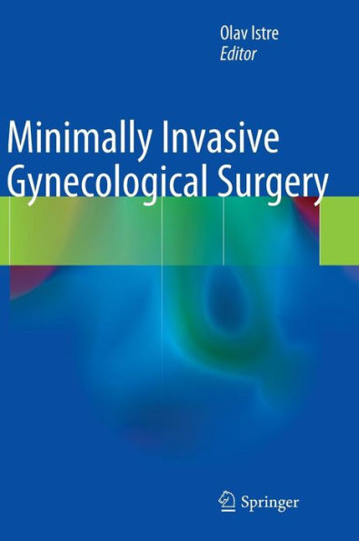 Minimally Invasive Gynecological Surgery