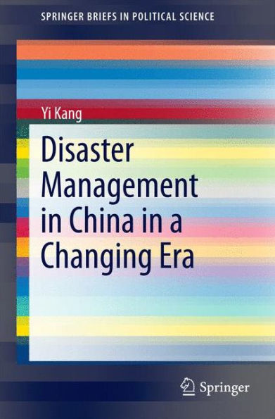 Disaster Management China a Changing Era