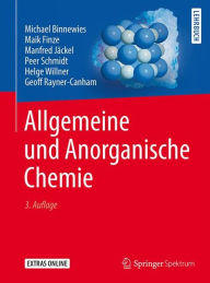 Ebooks pdfs download Allgemeine und Anorganische Chemie 9783662450666 by Michael Binnewies, Maik Finze, Manfred Jackel, Peer Schmidt