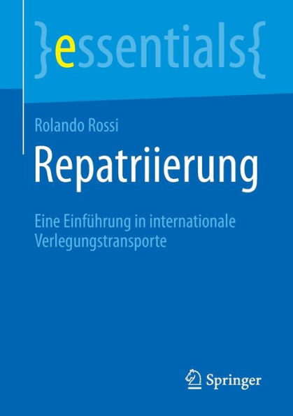 Repatriierung: Eine Einführung in internationale Verlegungstransporte