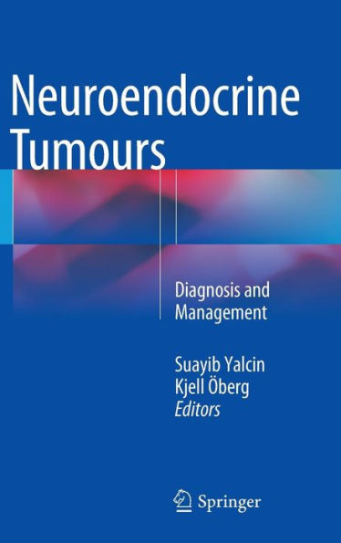 Neuroendocrine Tumours: Diagnosis and Management