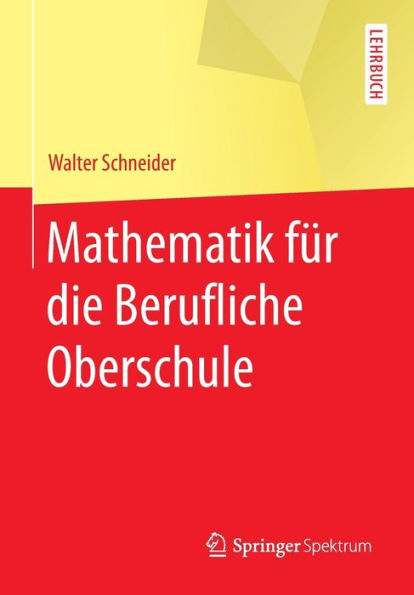 Mathematik fï¿½r die berufliche Oberschule