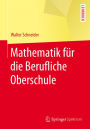 Mathematik für die berufliche Oberschule