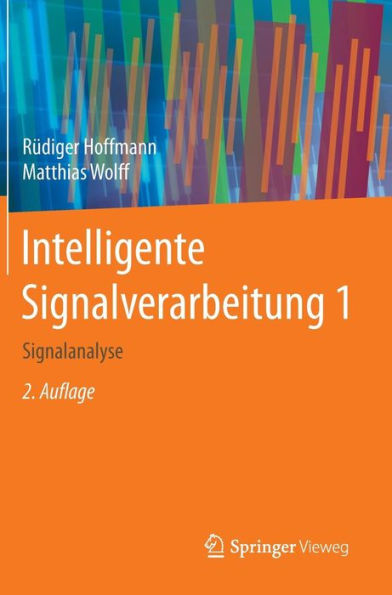 Intelligente Signalverarbeitung 1: Signalanalyse