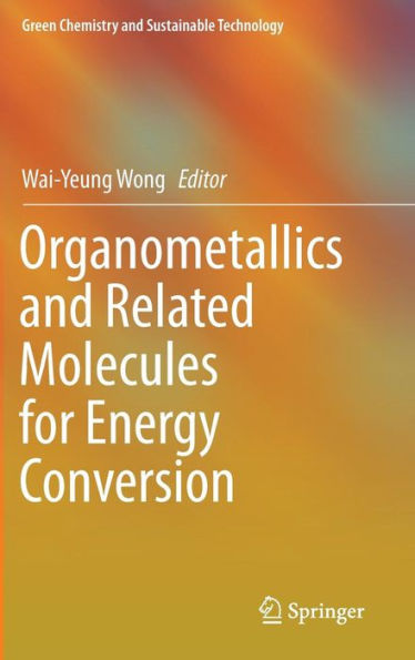 Organometallics and Related Molecules for Energy Conversion