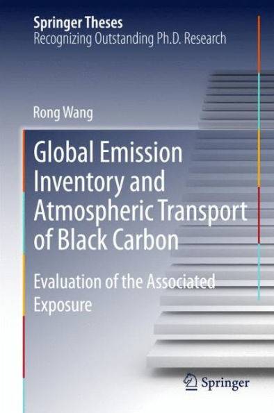 Global Emission Inventory and Atmospheric Transport of Black Carbon: Evaluation the Associated Exposure