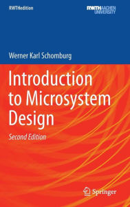 Title: Introduction to Microsystem Design, Author: Werner Karl Schomburg