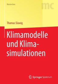 Title: Klimamodelle und Klimasimulationen, Author: Thomas Slawig