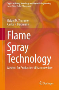 Title: Flame Spray Technology: Method for Production of Nanopowders, Author: Rafael M. Trommer