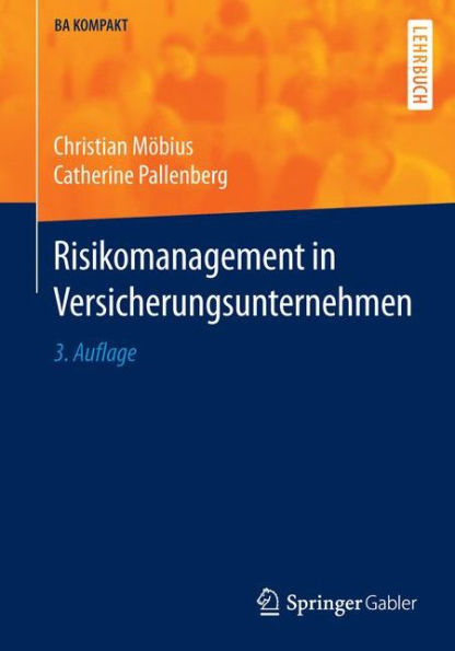 Risikomanagement in Versicherungsunternehmen