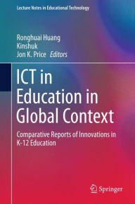 Download online books pdf free ICT in Education in Global Context: Comparative Reports of Innovations in K-12 Education 9783662479551