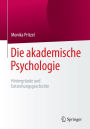 Die akademische Psychologie: Hintergründe und Entstehungsgeschichte