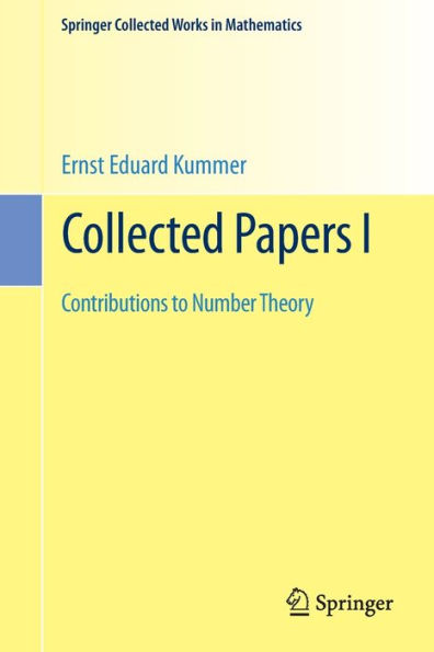 Collected Papers I: Contributions to Number Theory