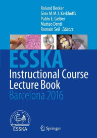 ESSKA Instructional Course Lecture Book: Barcelona 2016