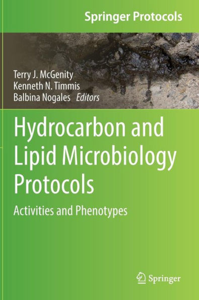 Hydrocarbon and Lipid Microbiology Protocols: Activities and Phenotypes