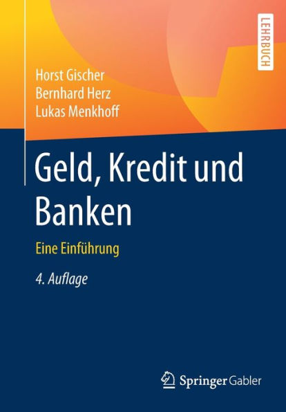 Geld, Kredit und Banken: Eine Einfï¿½hrung