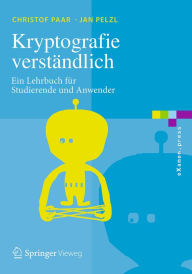 Title: Kryptografie verständlich: Ein Lehrbuch für Studierende und Anwender, Author: Christof Paar