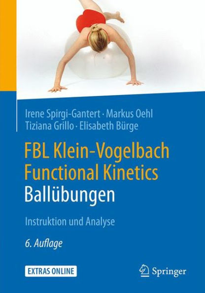 FBL Klein-Vogelbach Functional Kinetics: Ballï¿½bungen: Instruktion und Analyse