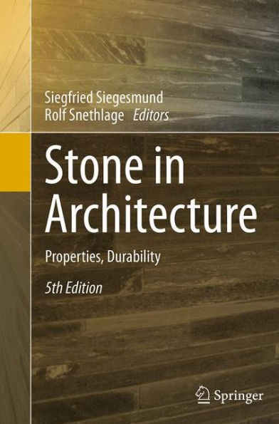 Stone Architecture: Properties, Durability