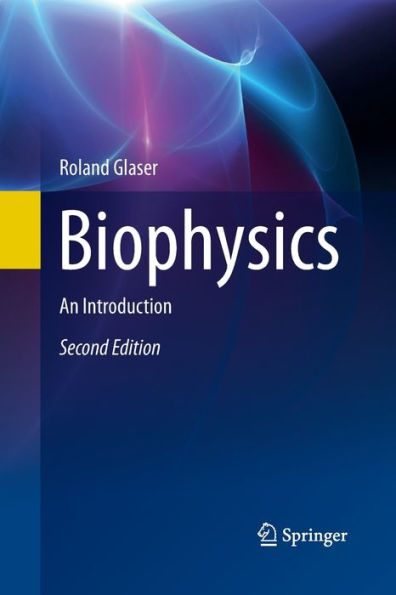 Biophysics: An Introduction