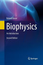 Biophysics: An Introduction