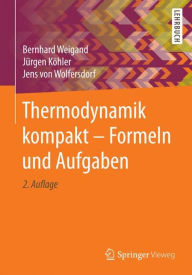 Title: Thermodynamik kompakt - Formeln und Aufgaben, Author: Bernhard Weigand
