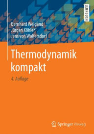 Title: Thermodynamik kompakt, Author: Bernhard Weigand