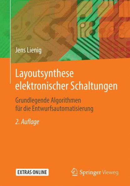 Layoutsynthese elektronischer Schaltungen: Grundlegende Algorithmen für die Entwurfsautomatisierung