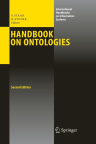 Title: Handbook on Ontologies / Edition 2, Author: Steffen Staab