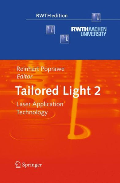 Tailored Light 2: Laser Application Technology