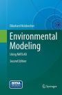 Environmental Modeling: Using MATLAB