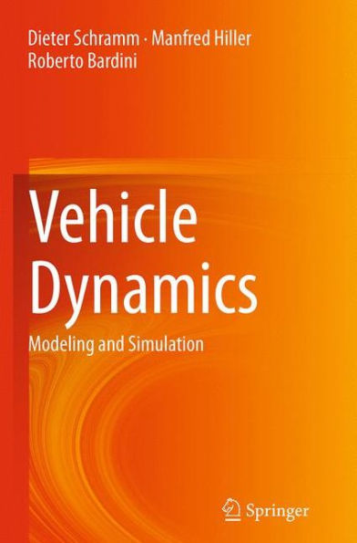 Vehicle Dynamics: Modeling and Simulation