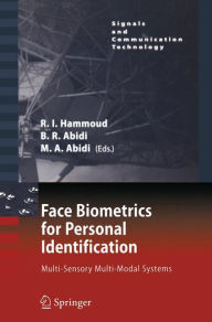 Title: Face Biometrics for Personal Identification: Multi-Sensory Multi-Modal Systems, Author: Besma Abidi