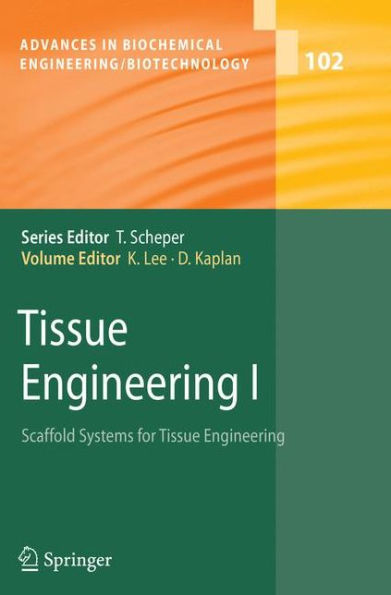 Tissue Engineering I: Scaffold Systems for Tissue Engineering