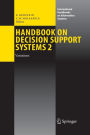 Handbook on Decision Support Systems 2: Variations