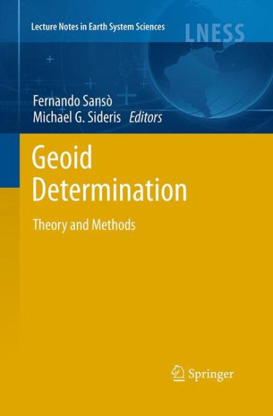 Geoid Determination: Theory and Methods