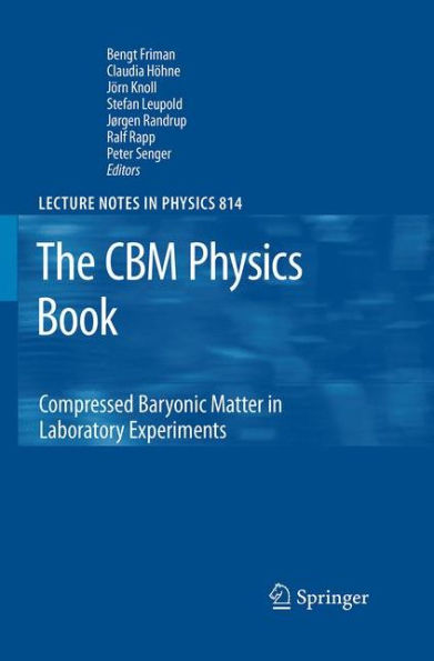 The CBM Physics Book: Compressed Baryonic Matter in Laboratory Experiments